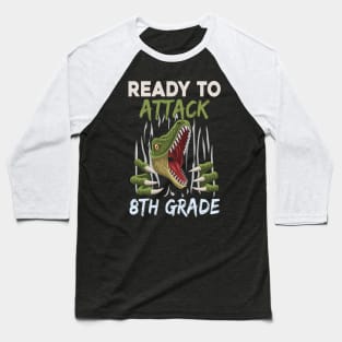 Dinosaur Kids Ready To Attack 8Th Grade Boys Back To School Baseball T-Shirt